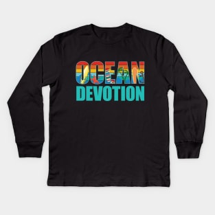 Ocean Devotion Kids Long Sleeve T-Shirt